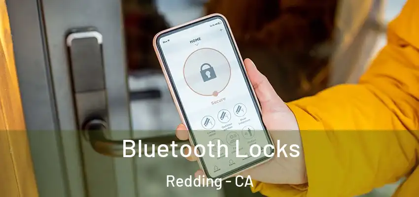  Bluetooth Locks Redding - CA