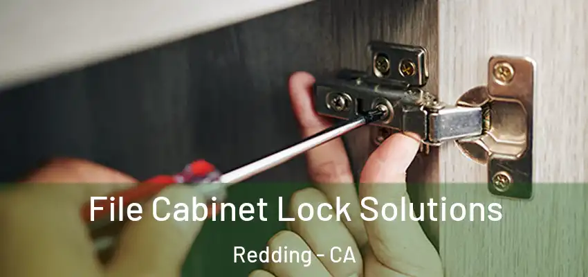  File Cabinet Lock Solutions Redding - CA