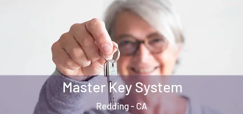  Master Key System Redding - CA