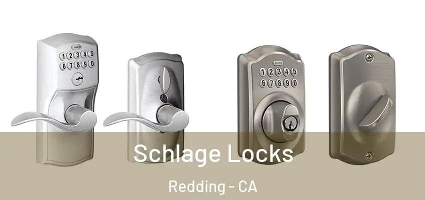  Schlage Locks Redding - CA